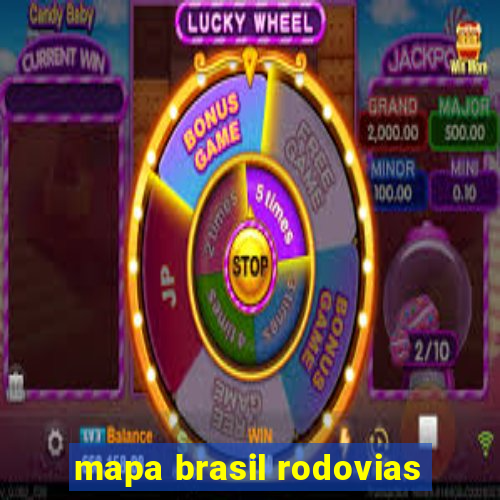 mapa brasil rodovias